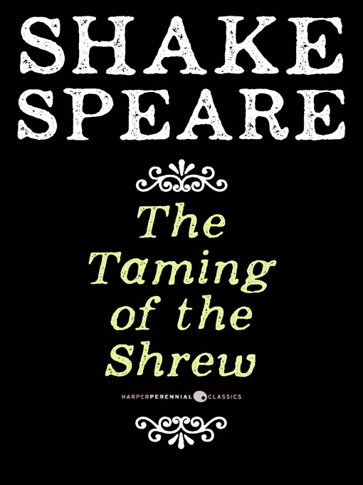 Title details for The Taming of the Shrew by William Shakespeare - Wait list
